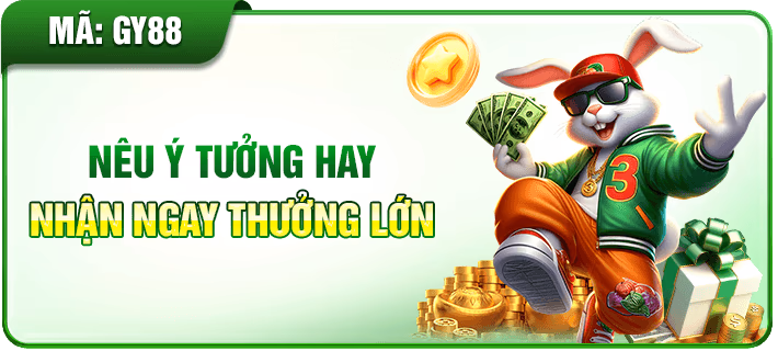 Đóng góp ý tưởng, nhận thường từ Nhà cái CM88